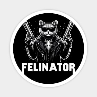 Felinator, cat terminator funny graphic t-shirt for sci-fi cyborg fans, cat lovers and gun enthusiasts. Magnet